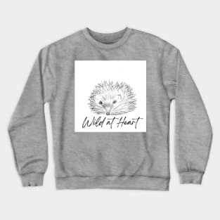 Wild at heart hedgehog Crewneck Sweatshirt